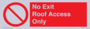 no-exitroof-access-only~
